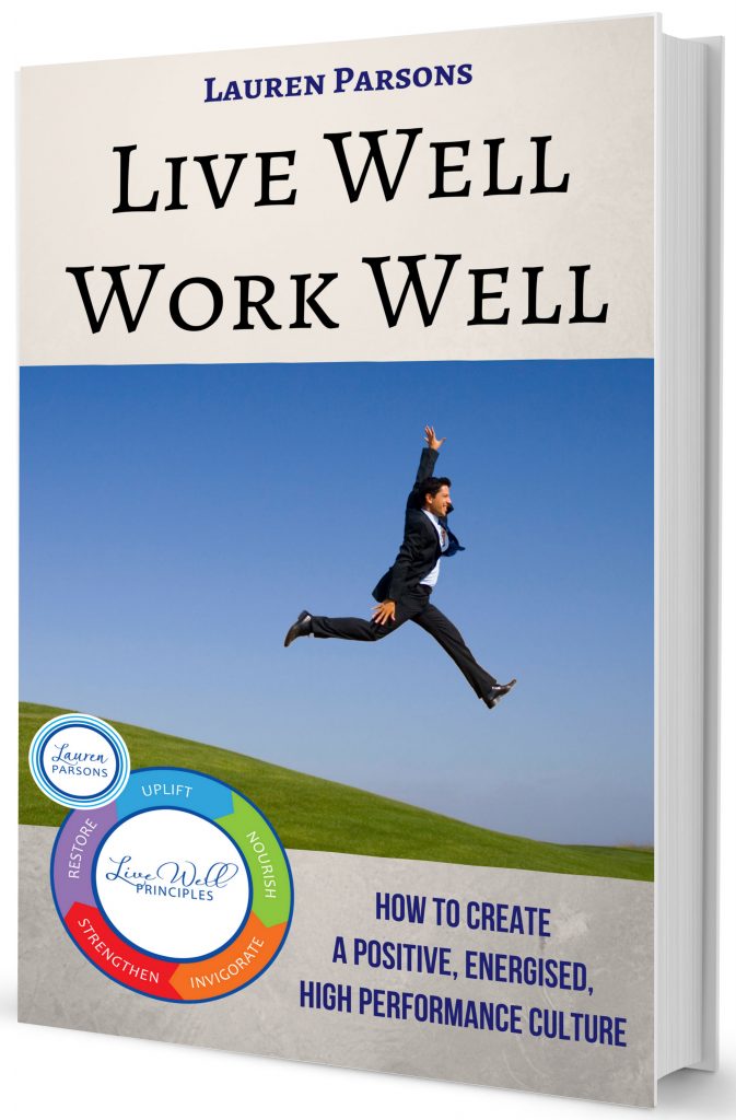 Live Well Work Well book by Lauren Parsons Wellbeing Specailist
